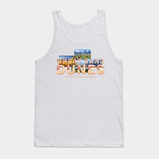 Great Sand Dunes National Park Tank Top